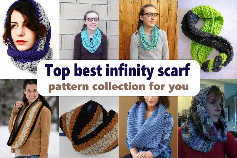 Top best infinity scarf pattern collection for you