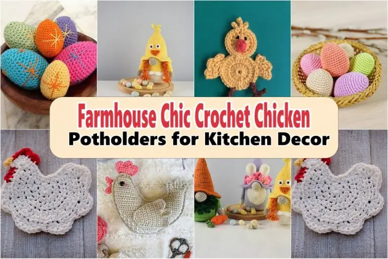 Farmhouse Chic Crochet Chicken Potholders for Kitchen Decor