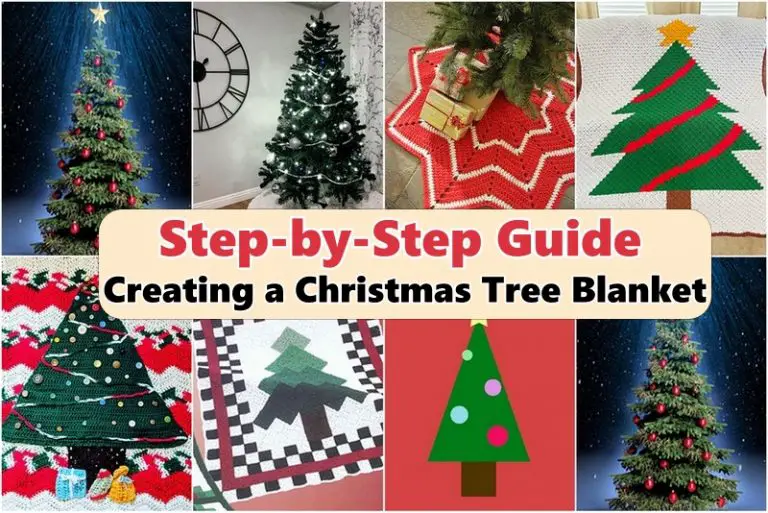 Step-by-Step Guide Creating a Christmas Tree Blanket