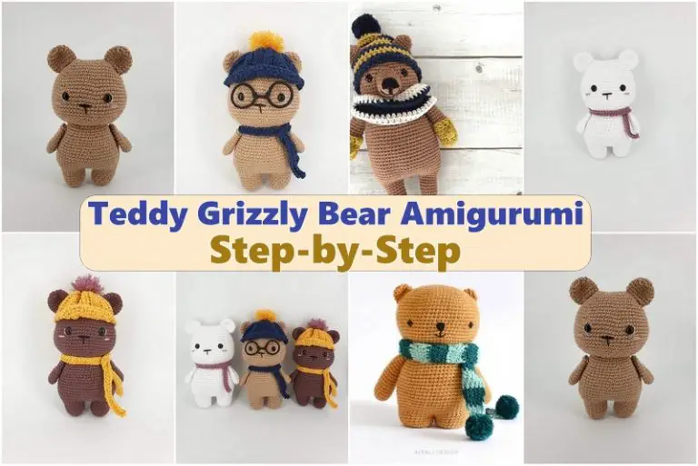 Teddy Grizzly Bear Amigurumi Step-by-Step