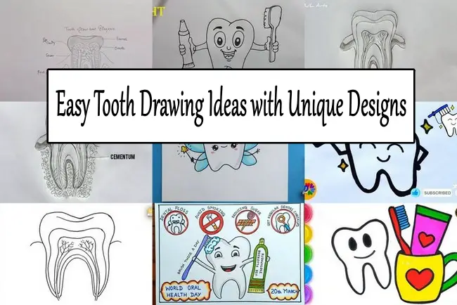 Easy Tooth Drawing Ideas with Unique Designs