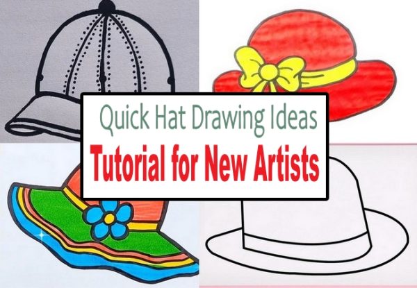 Quick Hat Drawing Ideas Tutorial for New Artists