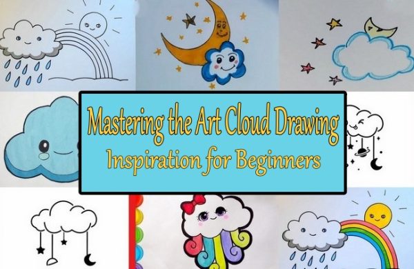 Mastering the Art Cloud Drawing Inspiration for Beginners