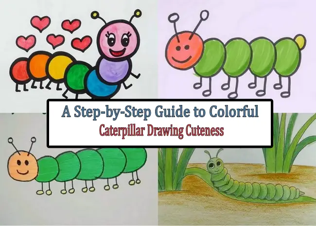 A Step-by-Step Guide to Colorful Caterpillar Drawing Cuteness