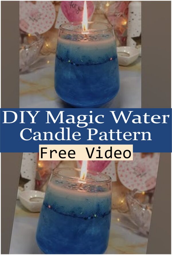 DIY Magic Water Candle Pattern