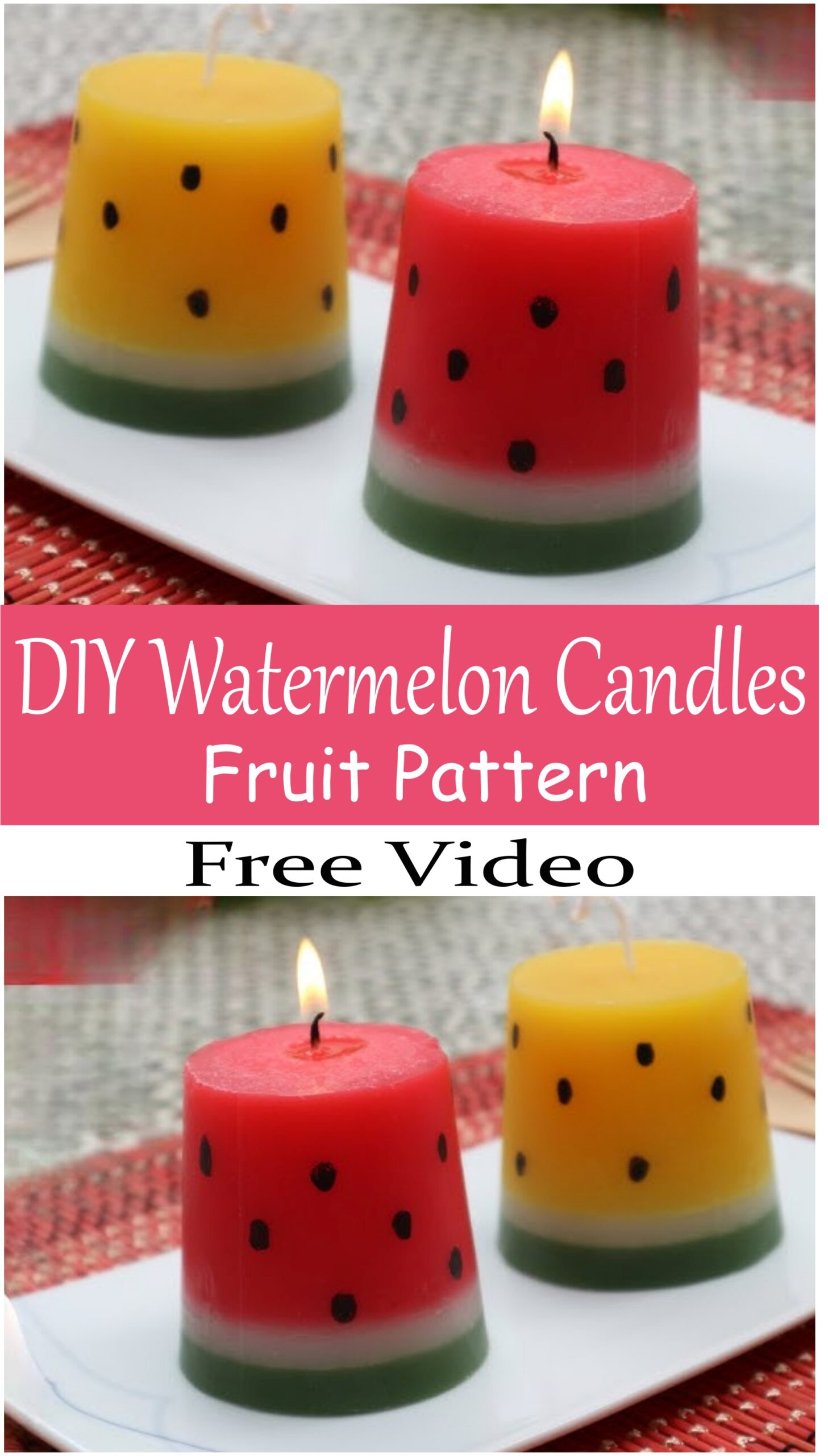 DIY Watermelon Candles Fruit Pattern