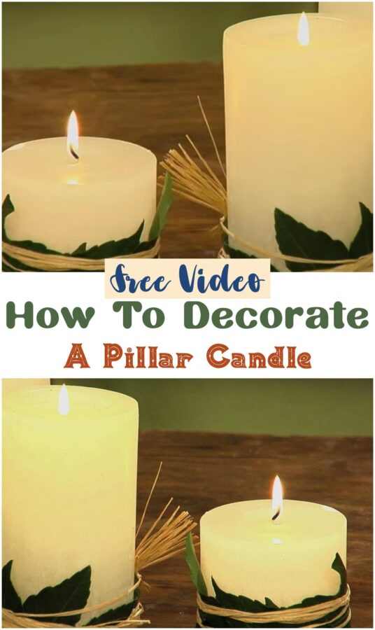 How To Decorate A Pillar Candle