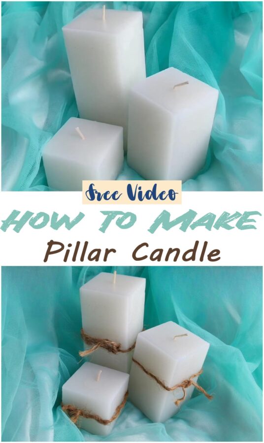 How To Make Pillar Candle