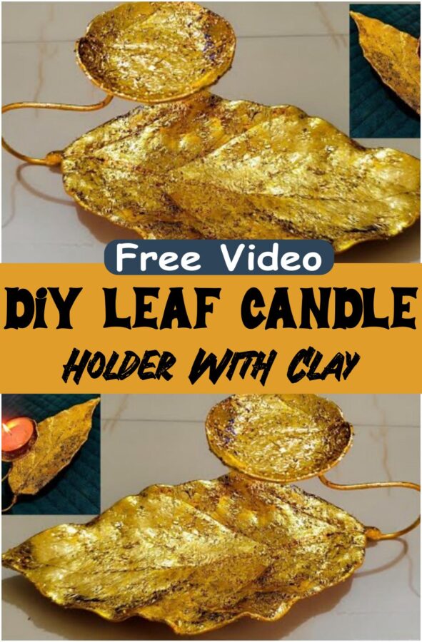 DIY Leaf Candle Holder With Clay
