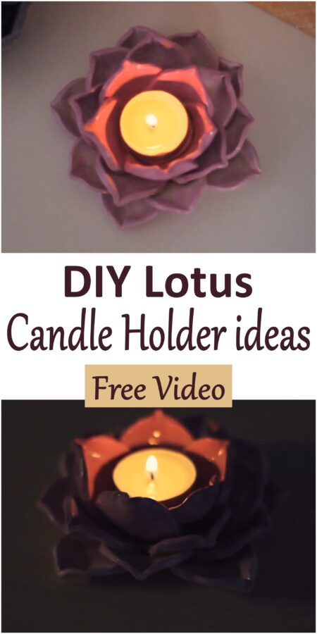DIY Lotus Candle Holder Ideas