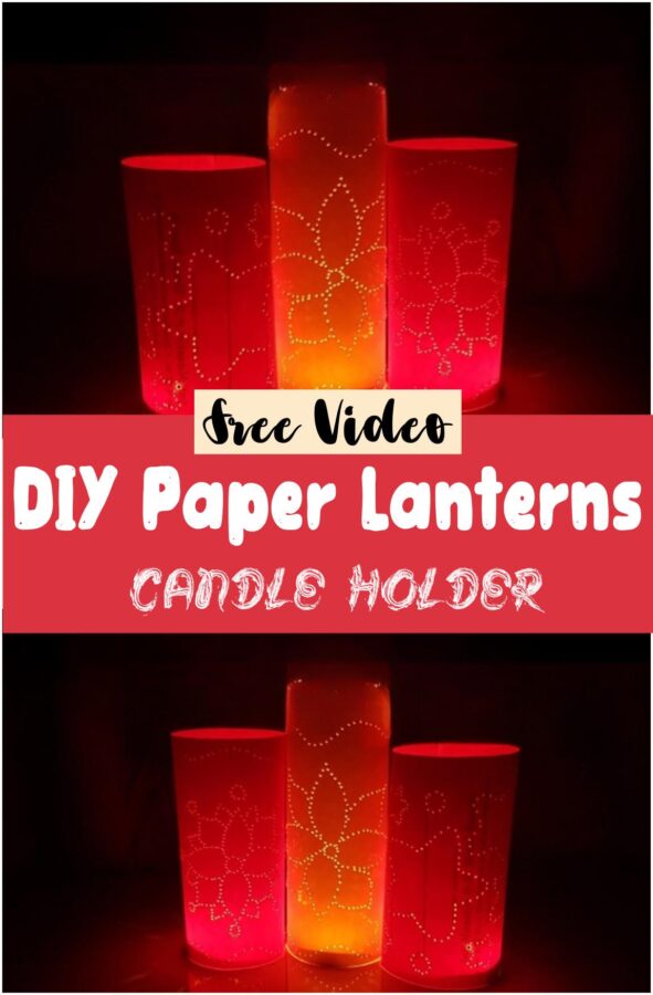 DIY Paper Lanterns Candle Holder
