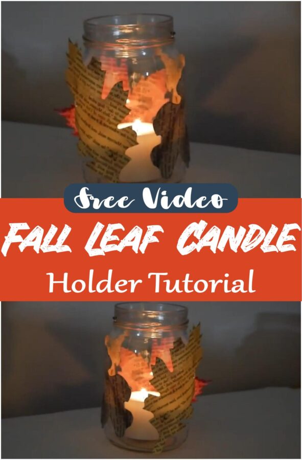 Fall Leaf Candle Holder Tutorial