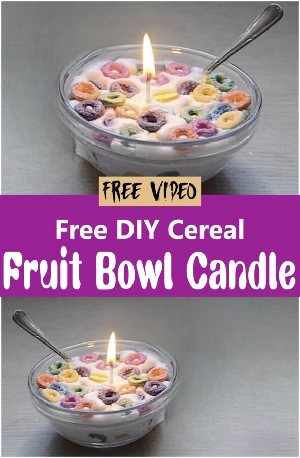 Free DIY Cereal Fruit Bowl Candle