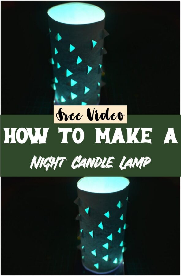 How To Make A Night Candle Lamp