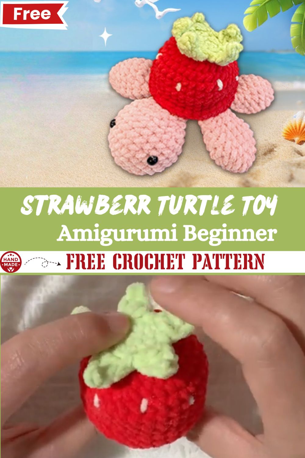 Strawberry Sea Turtle Crochet Toy Beginner Amigurumi Pattern