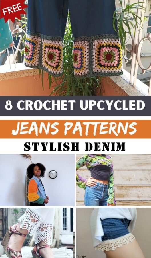 Crochet Upcycled Jeans Patterns Stylish Denim Makeover 