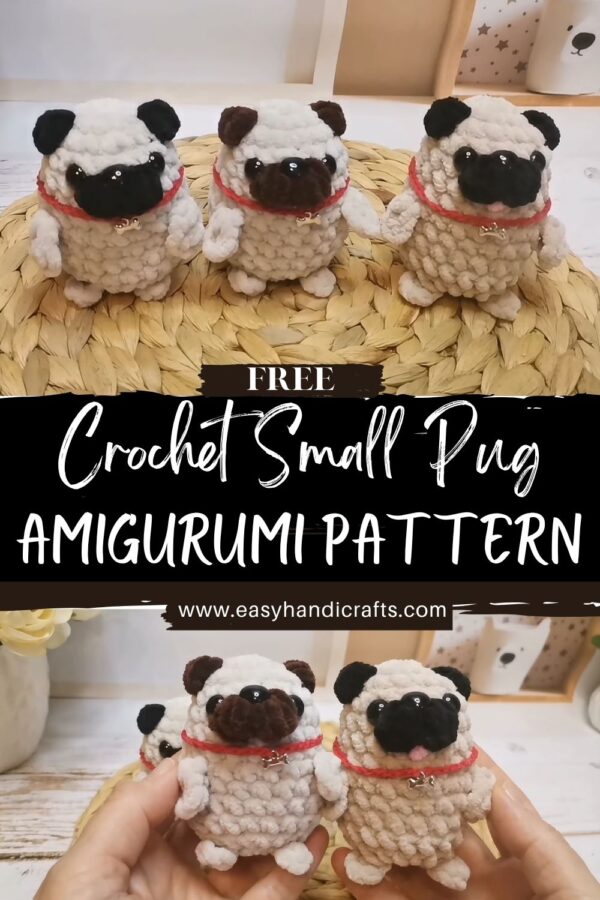 Cute Crochet Small Pug Amigurumi Pattern & Beginner