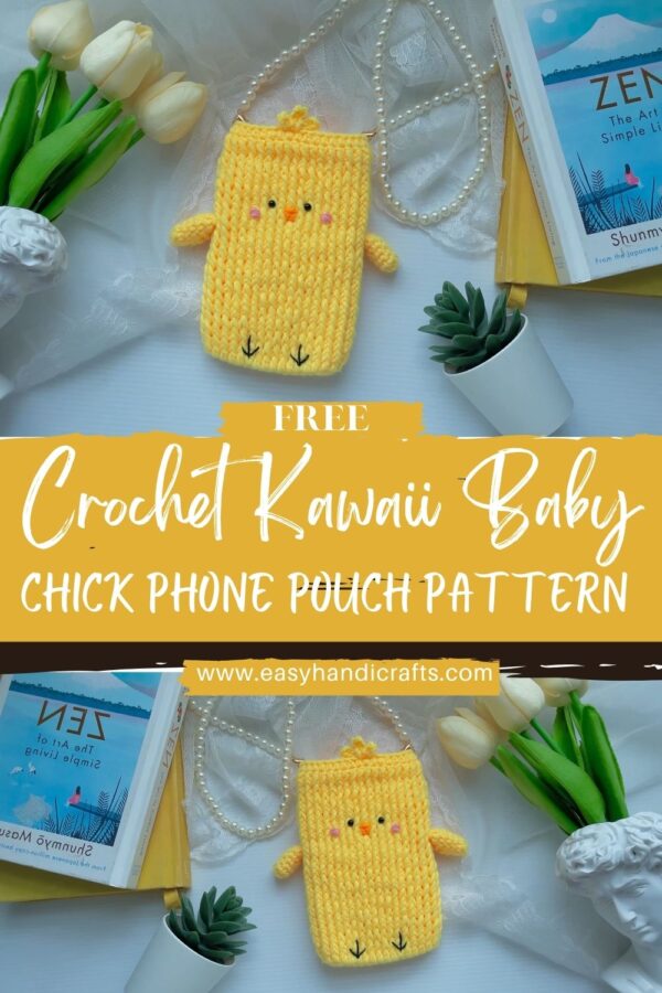 Impressive Cute Crochet Kawaii Baby Chick Phone Pouch Pattern