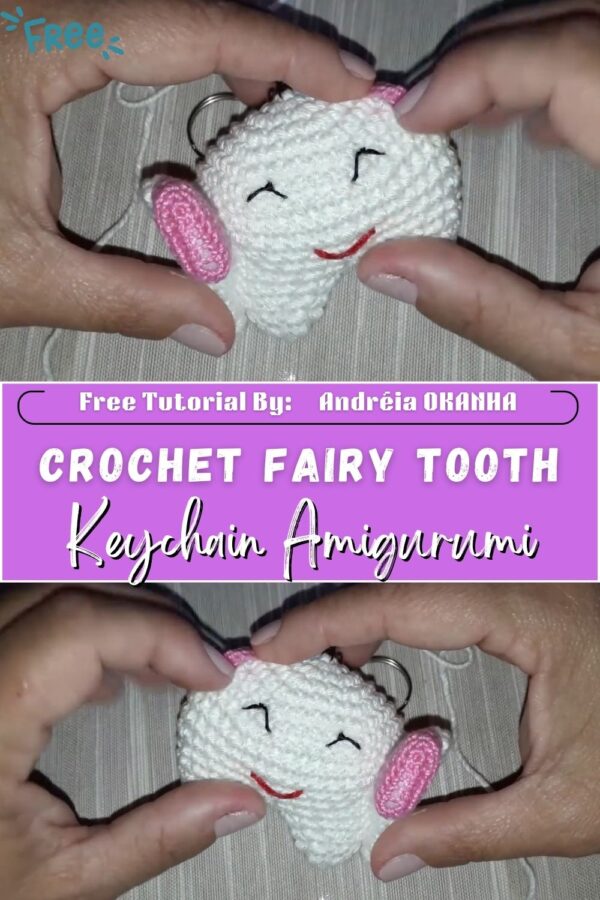 Amazing Crochet Fairy Tooth Keychain Amigurumi for a Fresh Look