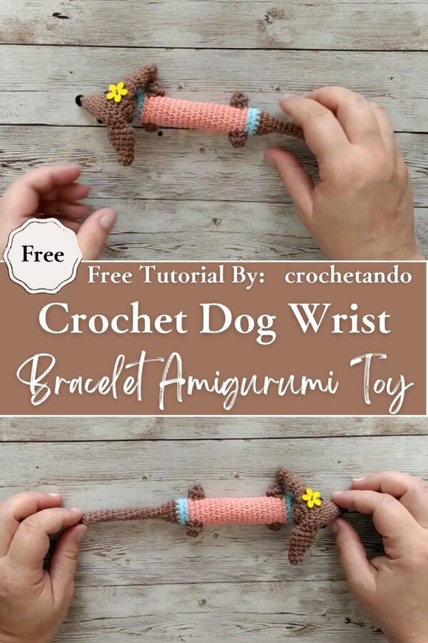 Awesome Crochet Dog Wrist Bracelet Amigurumi Toy Pattern
