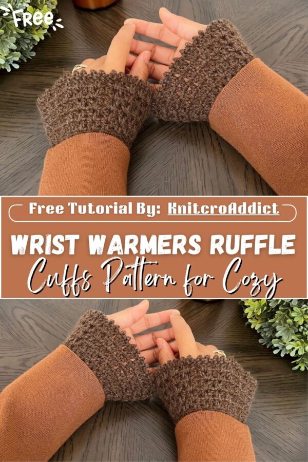 Awesome Crochet Wrist Warmers Ruffle Cuffs Pattern for Cozy Evenings