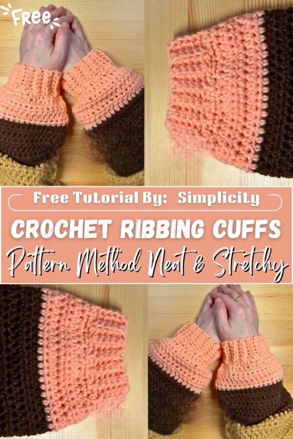 Beautiful Crochet Ribbing Cuffs Basic Pattern Method Neat & Stretchy