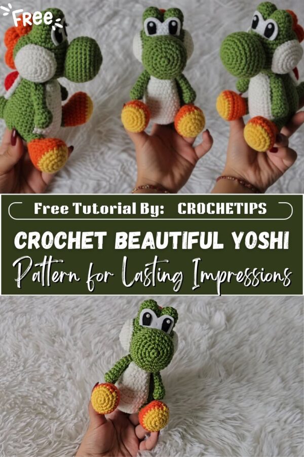 Crochet Beautiful Yoshi Amigurumi Pattern for Lasting Impressions