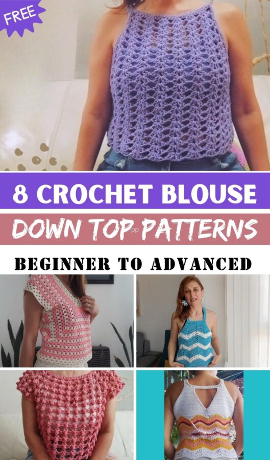 Crochet Blouse Down Top Patterns – Beginner to Advanced