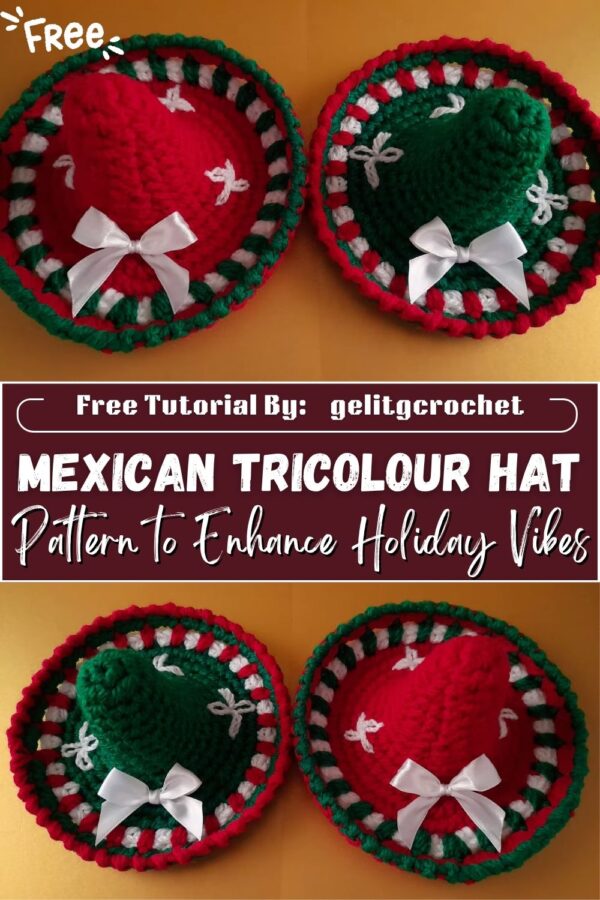 Crochet Mexican Tricolour Hat Pattern to Enhance Holiday Vibes 