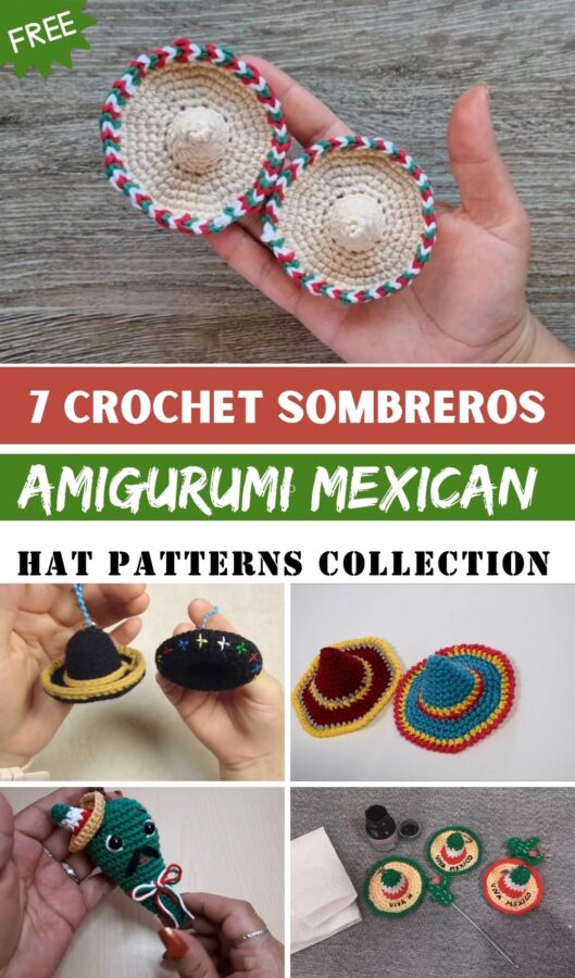 Crochet Sombreros Amigurumi Mexican Hat Patterns Collection