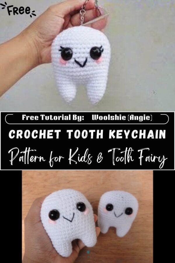 Cute Crochet Tooth Keychain Amigurumi Pattern for Kids & Tooth Fairy