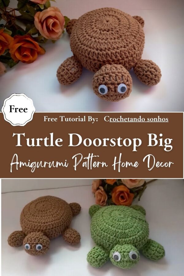 Delightful Crochet Turtle Doorstop Big Amigurumi Pattern Home Decor 