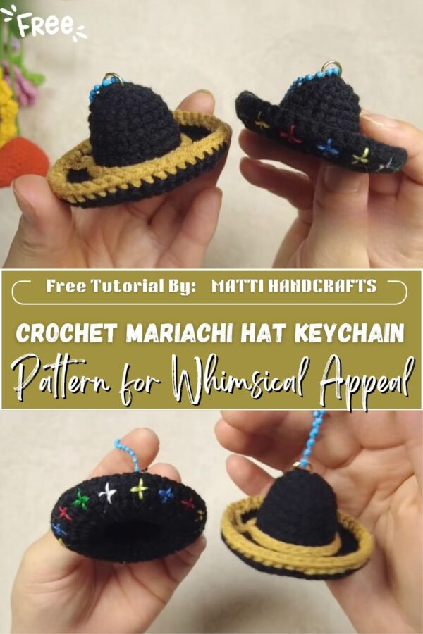 Fabulous Crochet Mariachi Hat Keychain Pattern for Whimsical Appeal