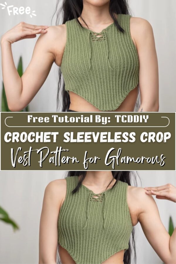 Fearless Crochet Sleeveless Crop Vest Pattern for Glamorous Looks