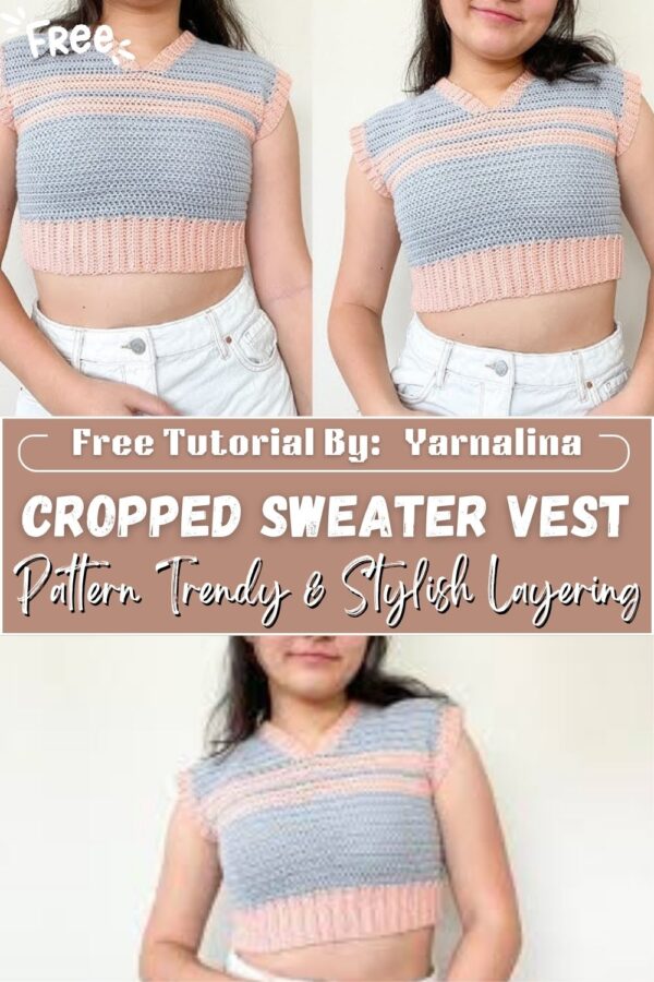 Graceful Crochet Cropped Sweater Vest Pattern Trendy & Stylish Layering Top 