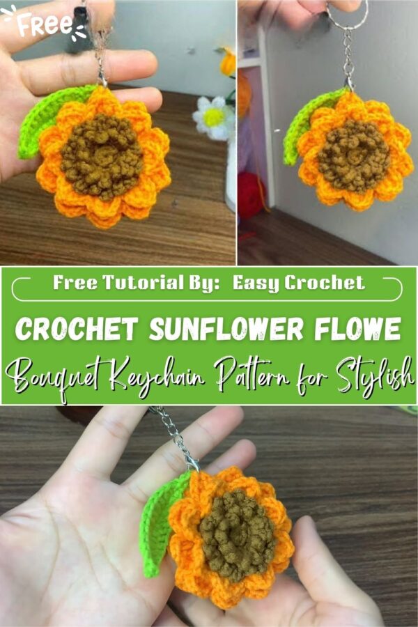 Iconic Crochet Sunflower Flower Bouquet Keychain Pattern for Stylish Creations 