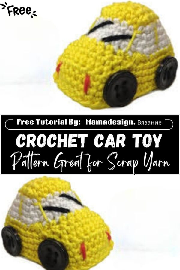 Immaculate Crochet Car Toy Amigurumi Pattern Great for Scrap Yarn 