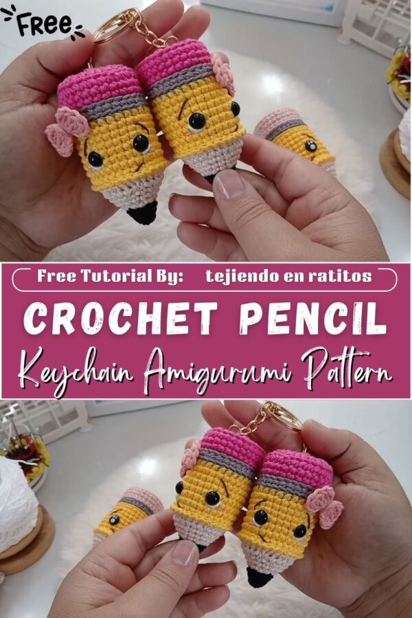 Inspiring Crochet Pencil Keychain Amigurumi Pattern Easily for Character Looks