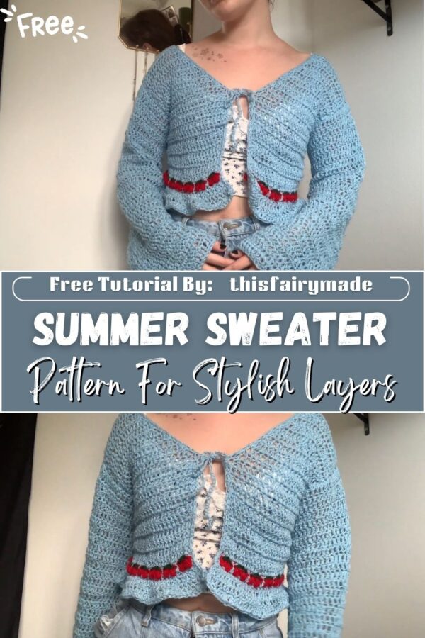 Outstanding Crochet Summer Sweater Pattern For Stylish Layers 