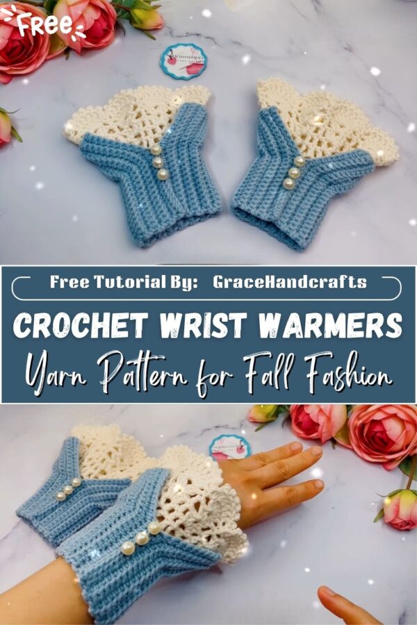 Perfect Crochet Wrist Warmers with Wool Yarn Pattern for Fall Fashion