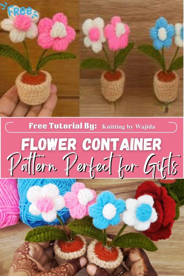  Radiant Crochet Flower Container Pattern Perfect for Gifts 