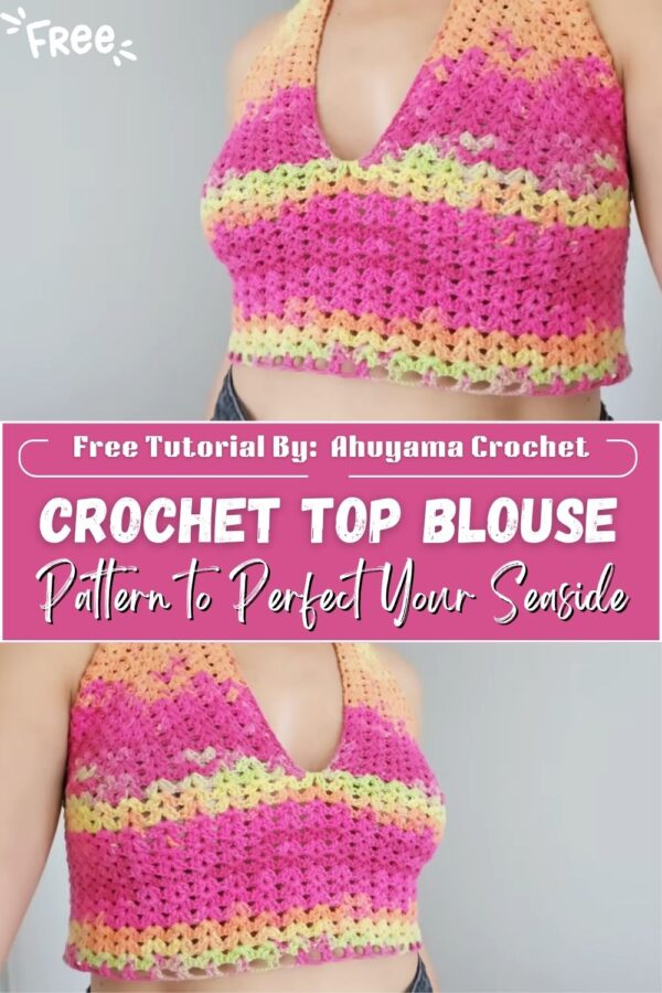 Stylish Crochet Top Blouse Pattern to Perfect Your Seaside Look