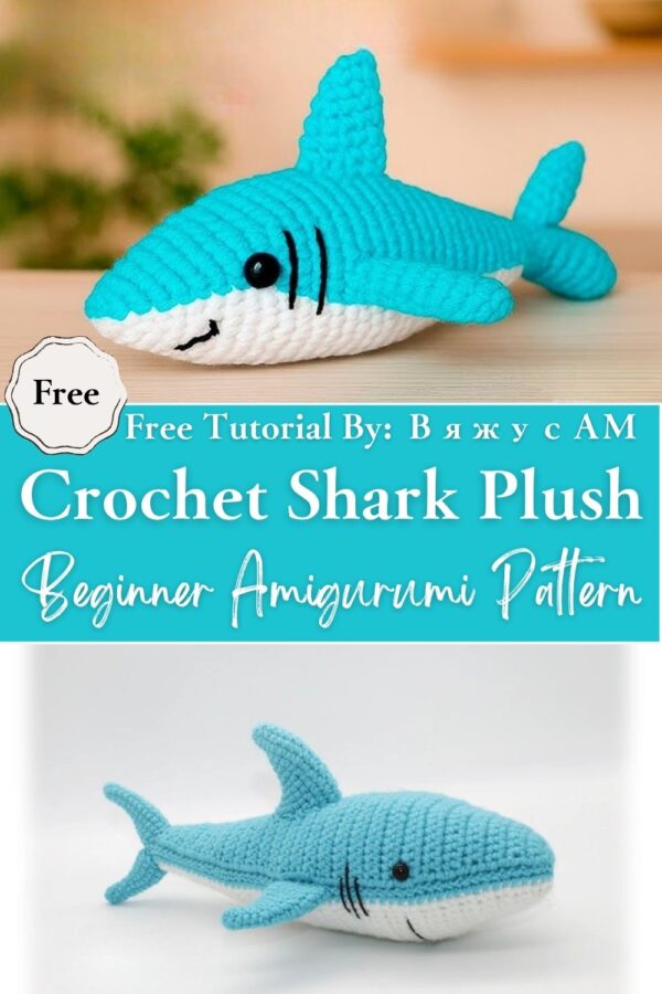 Turquoise Crochet Shark Plush Beginner Amigurumi Pattern Toy 