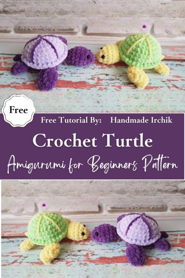  Wonderful Crochet Turtle Soft Plush Amigurumi for Beginners Pattern 