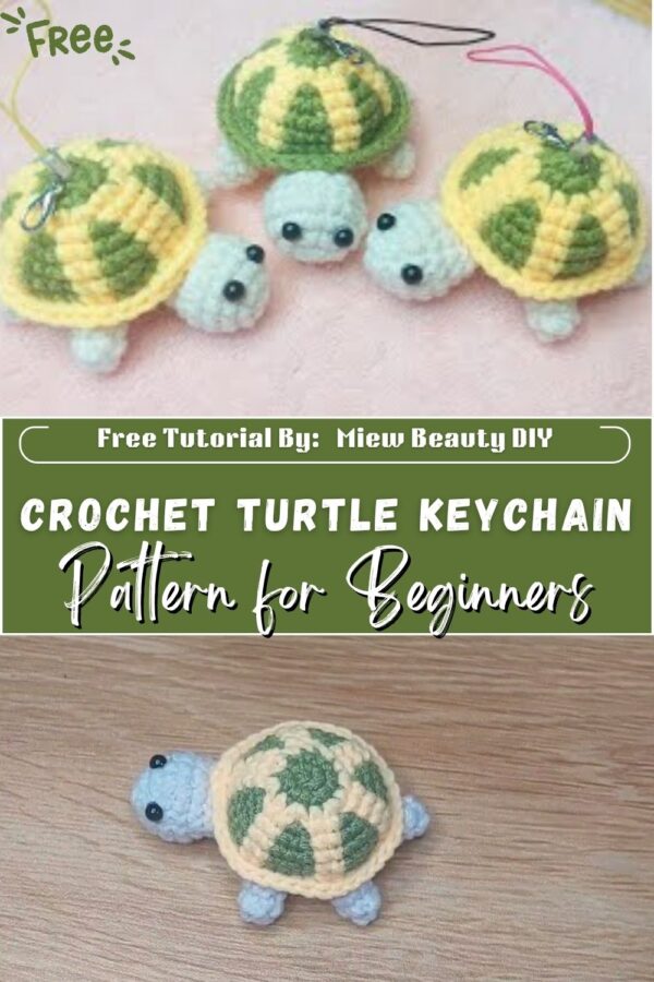Precious Crochet Turtle Keychain Amigurumi Pattern for Beginners