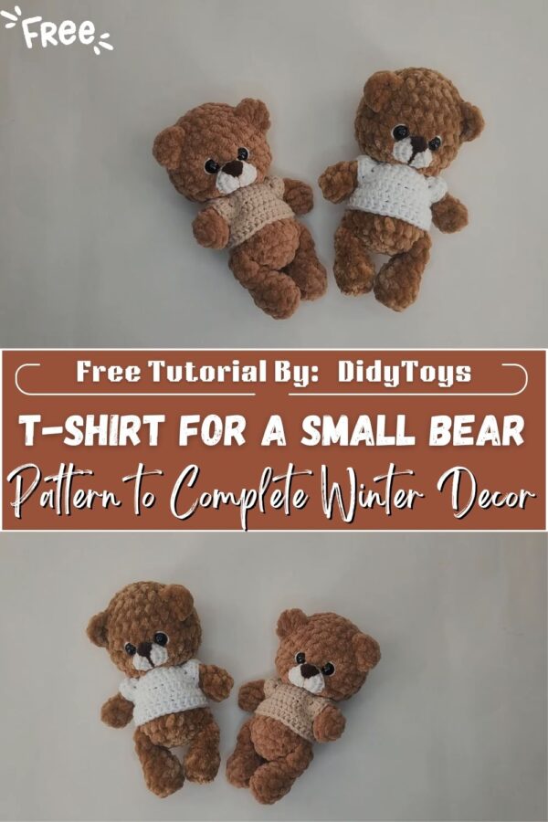 Classy Crochet T-shirt for a Small Bear Amigurumi Pattern to Complete Winter Decor