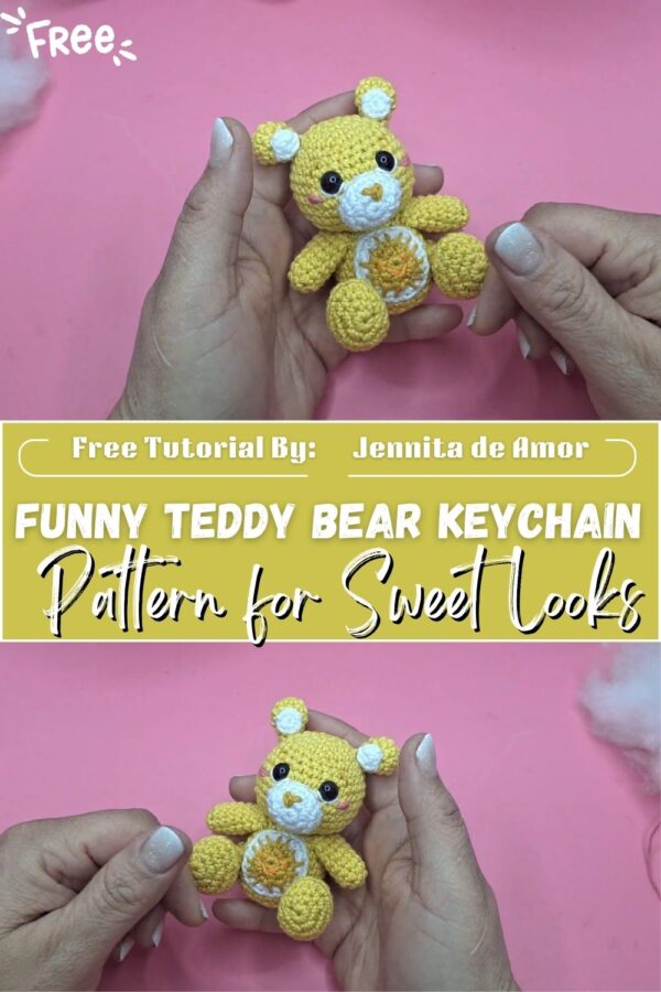 Fabulous Crochet Funny Teddy Bear Keychain Amigurumi Pattern for Sweet Looks