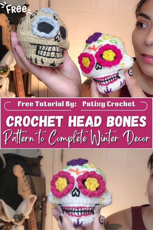 Passionate Crochet Head Bones Cute Amigurumi Pattern to Complete Winter Decor