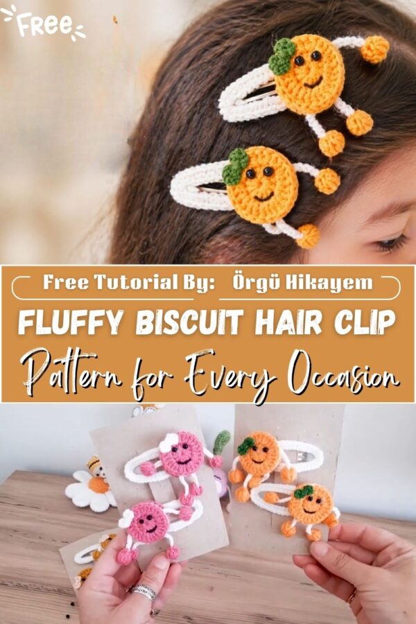 Polished Crochet Fluffy Biscuit Hair Clip Amigurumi Pattern for Every Occasion