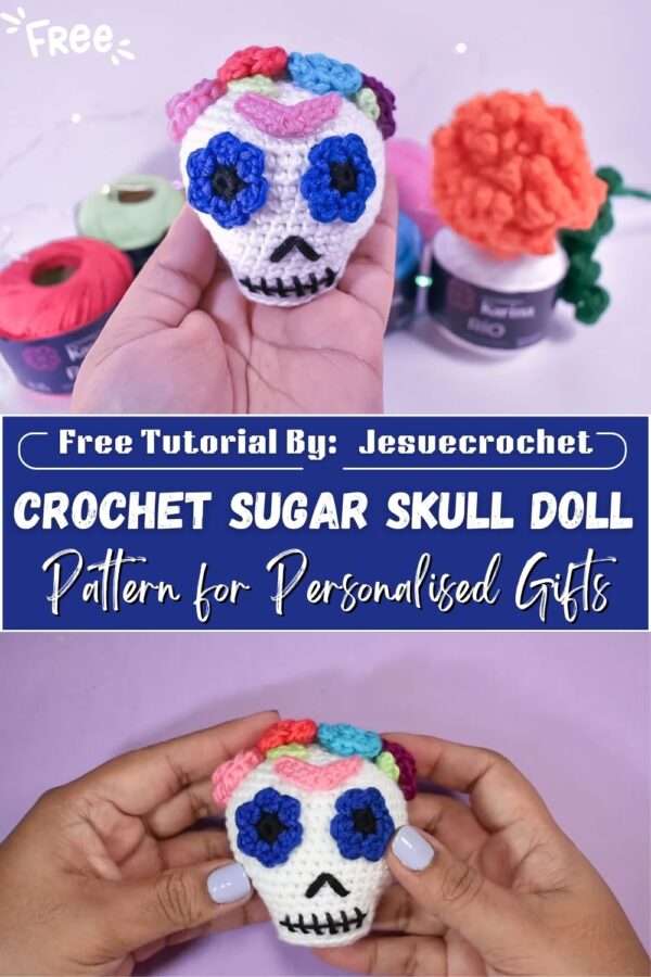 Polished Crochet Sugar Skull Doll Amigurumi Pattern for Personalised Gifts